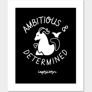 ambitious and determined capricorn Posters and Art